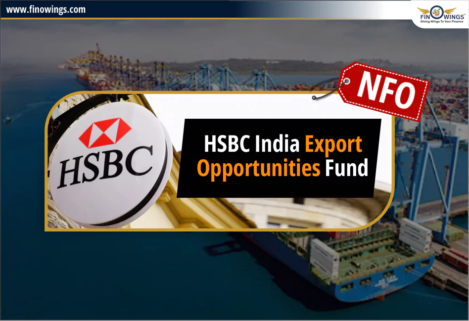 HSBC India Export Opportunities Fund NFO